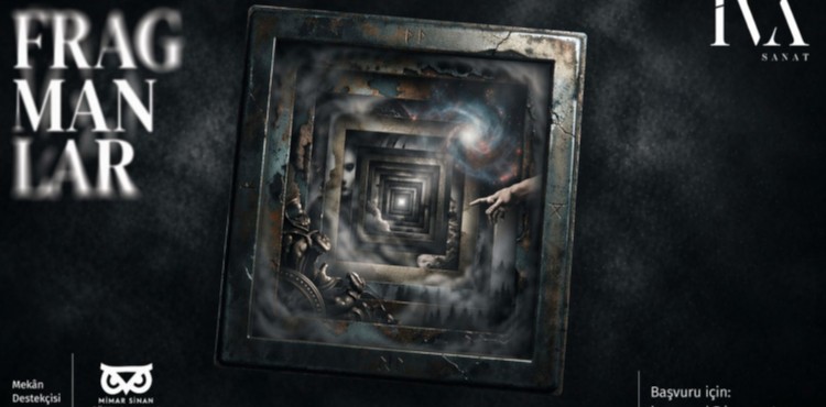 GEN� SANAT�ILAR ���N �FRAGMANLAR� BA�VURULARI BA�LADI