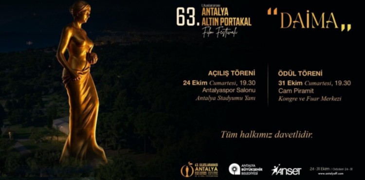 63. ALTIN PORTAKAL F�LM FEST�VAL� 24 EK�M�DE BA�LIYOR