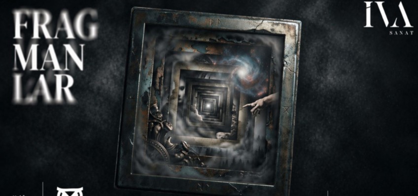 GEN� SANAT�ILAR ���N �FRAGMANLAR� BA�VURULARI BA�LADI